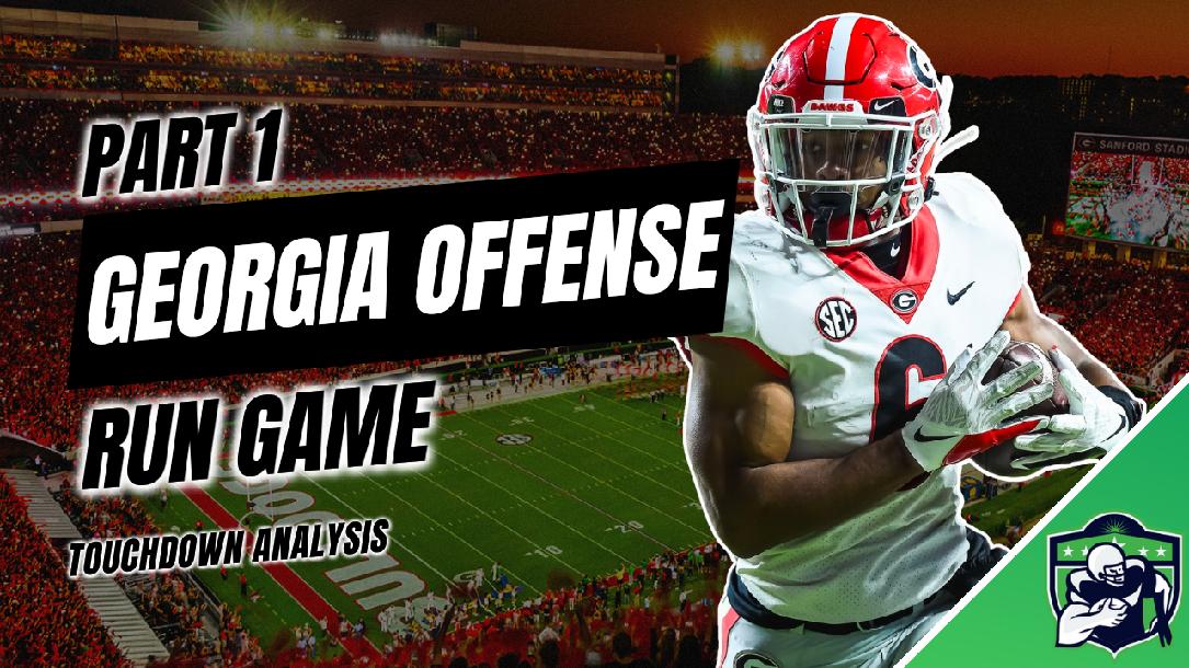 Georgia Offense: Run Game Georgia Offense: Run Game