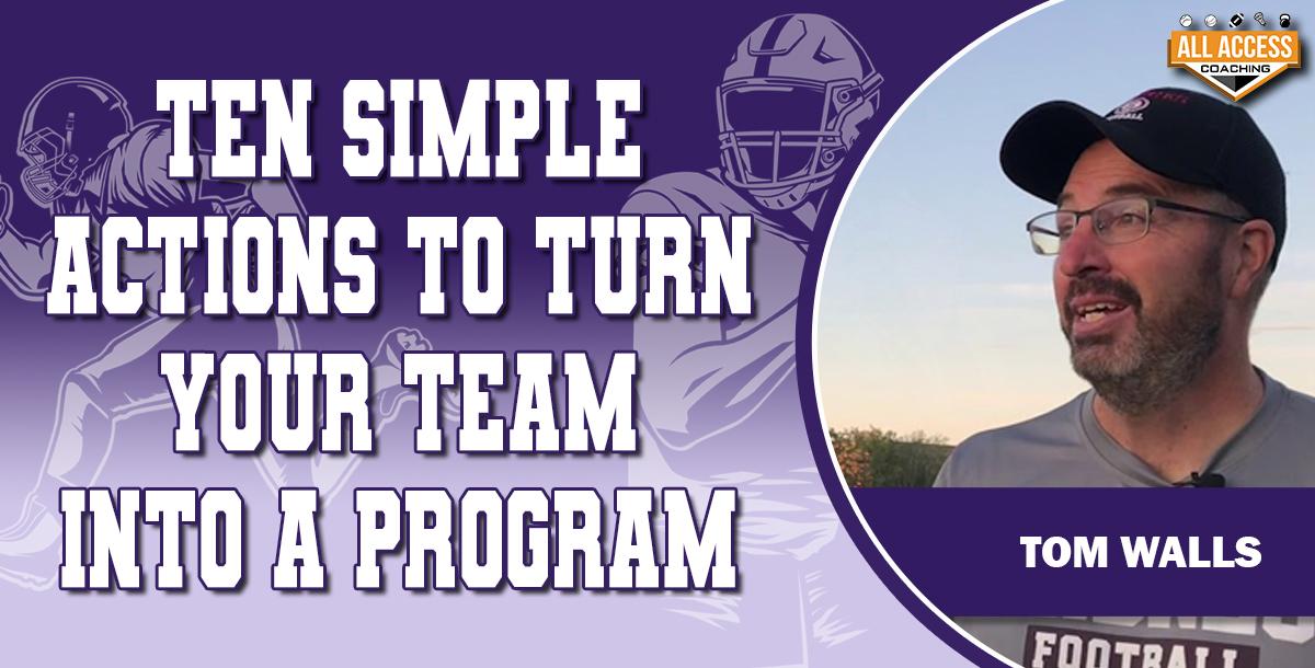 Ten simple actions to turn your team into a program Ten simple actions to turn your team into a program