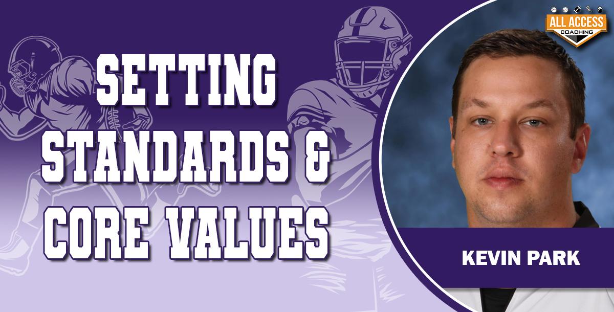 Setting Standards & Core Values