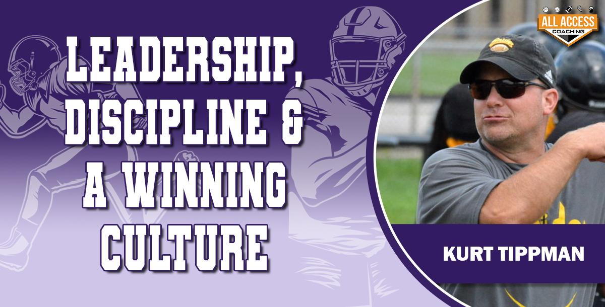 Methods to teach Leadership, Install Discipline & Create a Winning Culture Methods to teach Leadership, Install Discipline & Create a Winning Culture