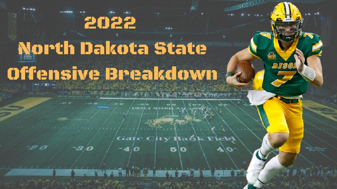 2022 NDSU Complete Offensive Breakdown 2022 NDSU Complete Offensive Breakdown