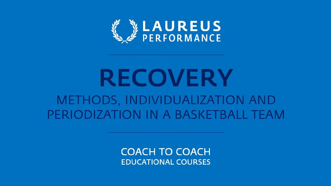RECOVERY: Methods, individualization and periodization in a basketball team RECOVERY: Methods, individualization and periodization in a basketball team
