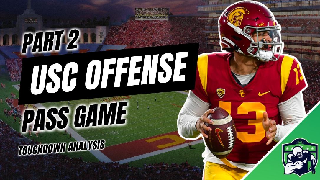 USC Offense: Pass Game USC Offense: Pass Game