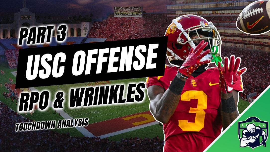 USC Offense: RPOs and Wrinkles USC Offense: RPOs and Wrinkles