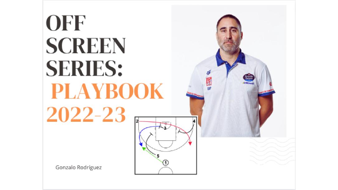 OFF SCREENS PLAYBOOK 2022-23 OFF SCREENS PLAYBOOK 2022-23