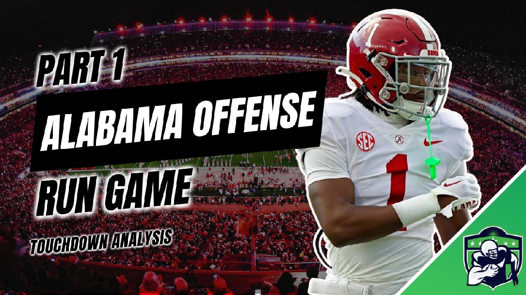 Alabama Offense: Run Game Alabama Offense: Run Game