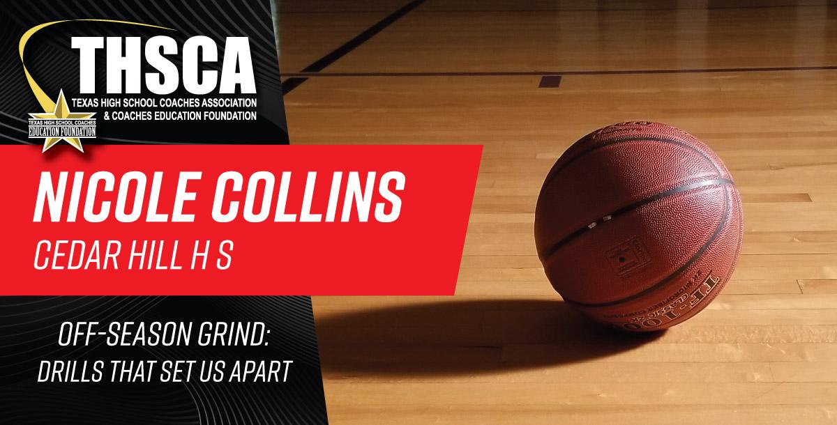 Nicole Collins - Cedar Hill HS - Off Season Grind: Drills Nicole Collins - Cedar Hill HS - Off Season Grind: Drills