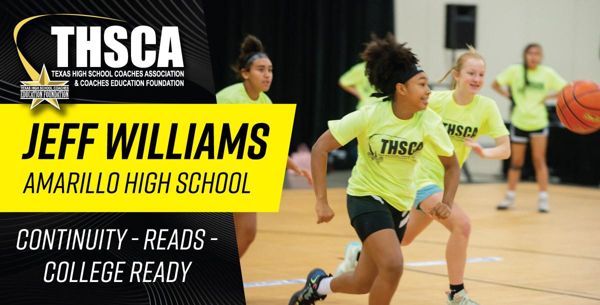 COURT DEMO - Jeff Williams - Amarillo HS - Continuity-Reads-College Ready COURT DEMO - Jeff Williams - Amarillo HS - Continuity-Reads-College Ready