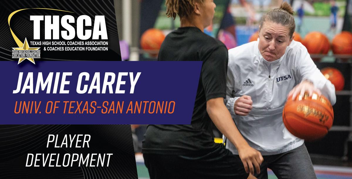 COURT DEMO - Jamie Carey - UTSA - Player Development from the Bottom Up COURT DEMO - Jamie Carey - UTSA - Player Development from the Bottom Up