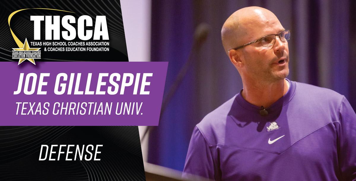 Joe Gillespie - TCU - Defense Joe Gillespie - TCU - Defense