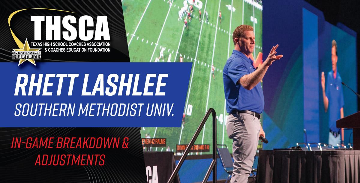 Rhett Lashlee - SMU - In-Game Breakdown & Adjustments Rhett Lashlee - SMU - In-Game Breakdown & Adjustments