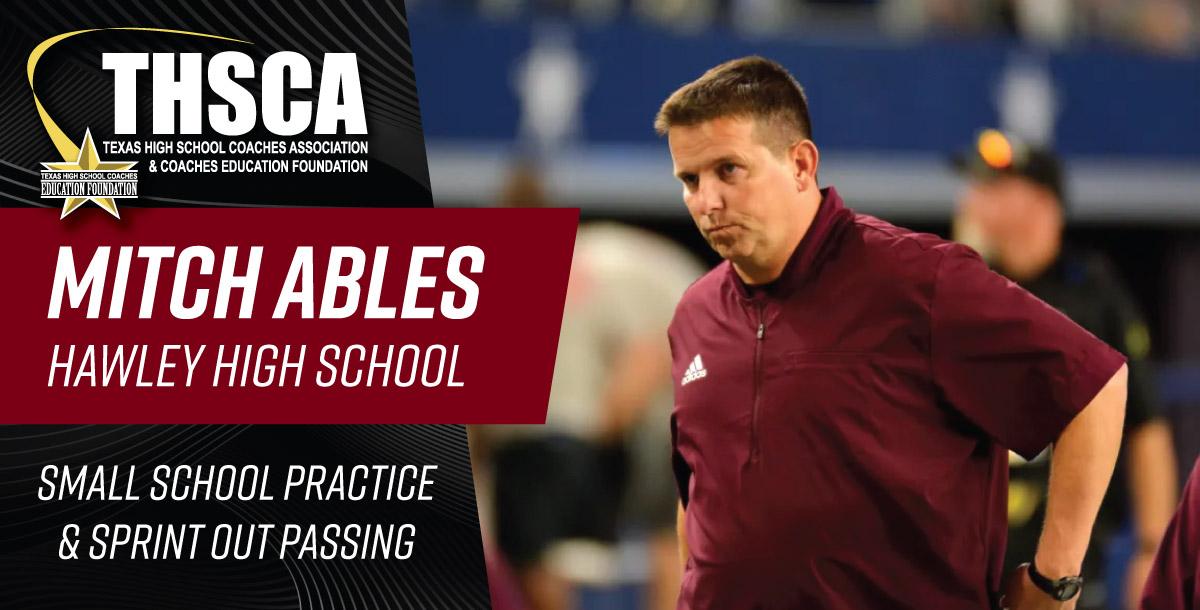 Mitch Ables - Hawley HS - Small School Practice & Sprint Out Passing Mitch Ables - Hawley HS - Small School Practice & Sprint Out Passing