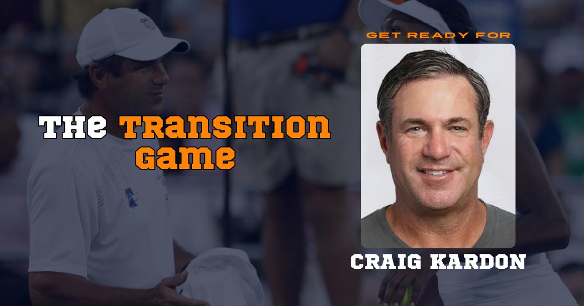 Craig Kardon- The Transition Game Craig Kardon- The Transition Game