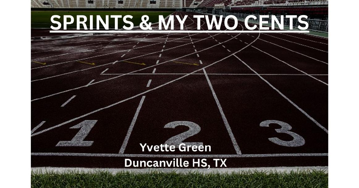 Sprints & My Two Cents- Yvette Green Sprints & My Two Cents- Yvette Green