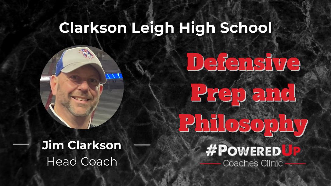 Jim Clarkson - Clarkson Leigh High School Head Coach Jim Clarkson - Clarkson Leigh High School Head Coach