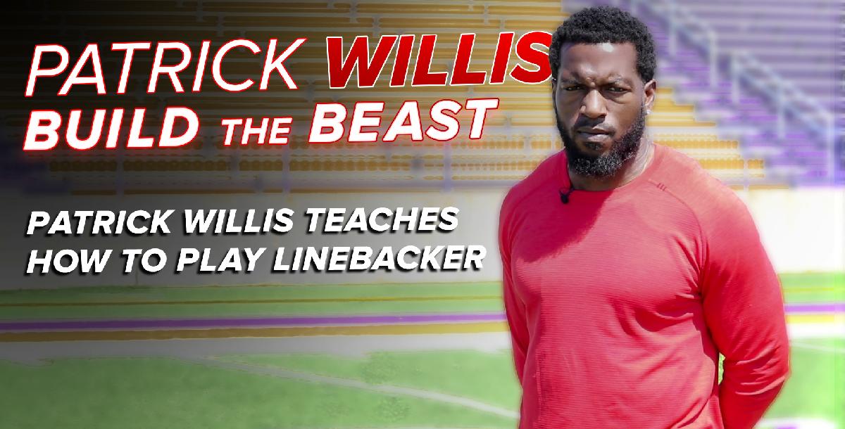 Patrick Willis - Linebacker Training Course - Build the Beast Patrick Willis - Linebacker Training Course - Build the Beast