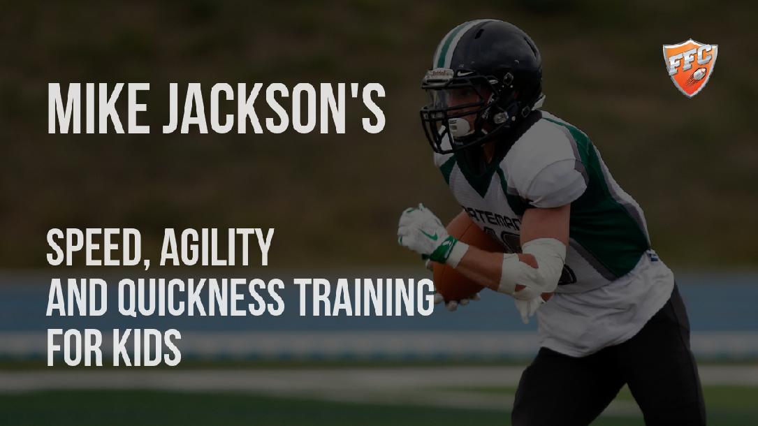 Speed, Agility and Quickness Training for Kids Speed, Agility and Quickness Training for Kids