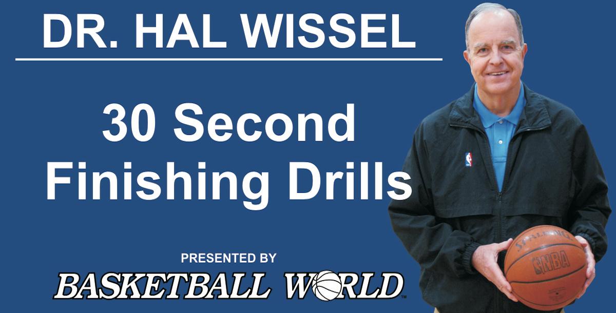 Basketball Workouts: 30 Second Finishing Drills Basketball Workouts: 30 Second Finishing Drills