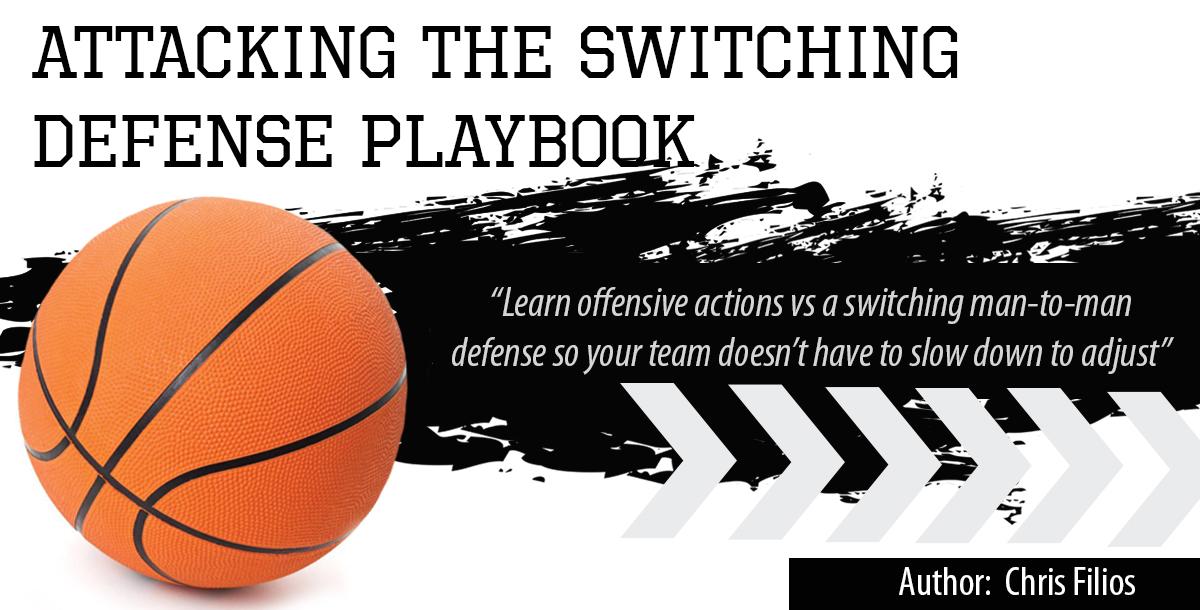 How To Attack The Switching Defense Video Playbook How To Attack The Switching Defense Video Playbook
