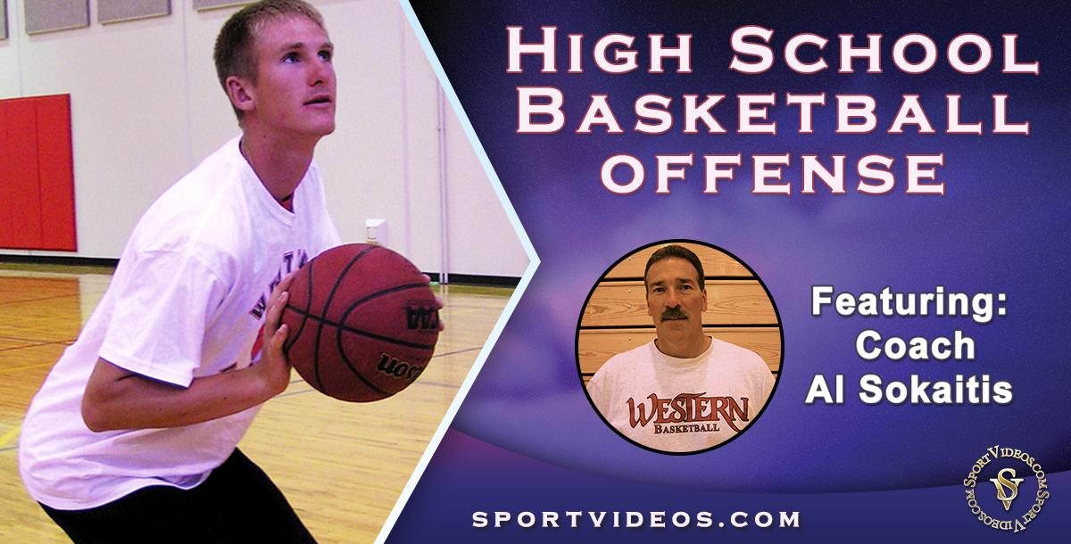 High School Basketball Offense featuring Coach Al Sokaitis High School Basketball Offense featuring Coach Al Sokaitis