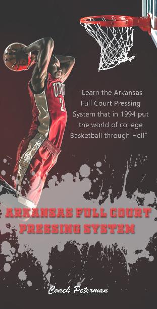 Arkansas Full Court Pressing System Playbook Arkansas Full Court Pressing System Playbook