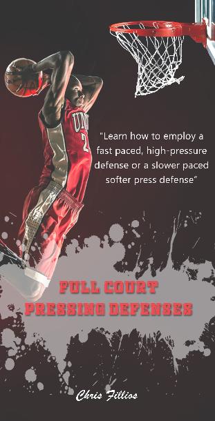 Full Court Pressing Defenses Playbook Full Court Pressing Defenses Playbook