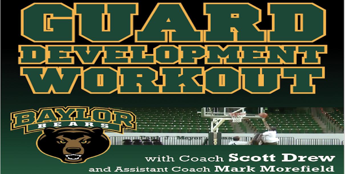 Baylor Guard Development Workout Baylor Guard Development Workout