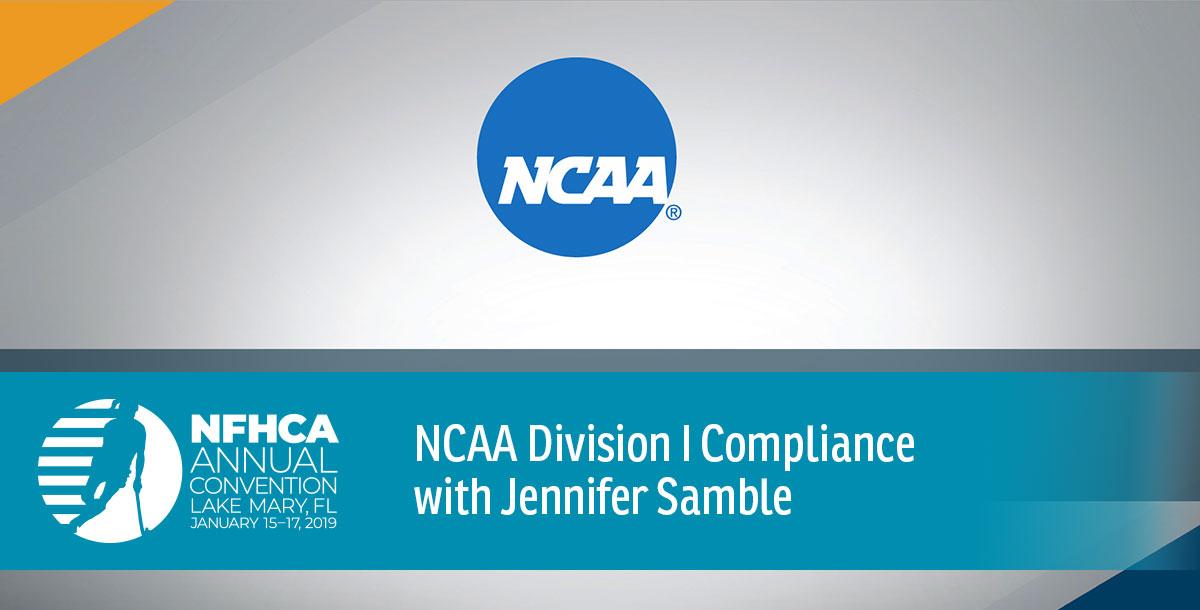 NCAA Division I Compliance NCAA Division I Compliance