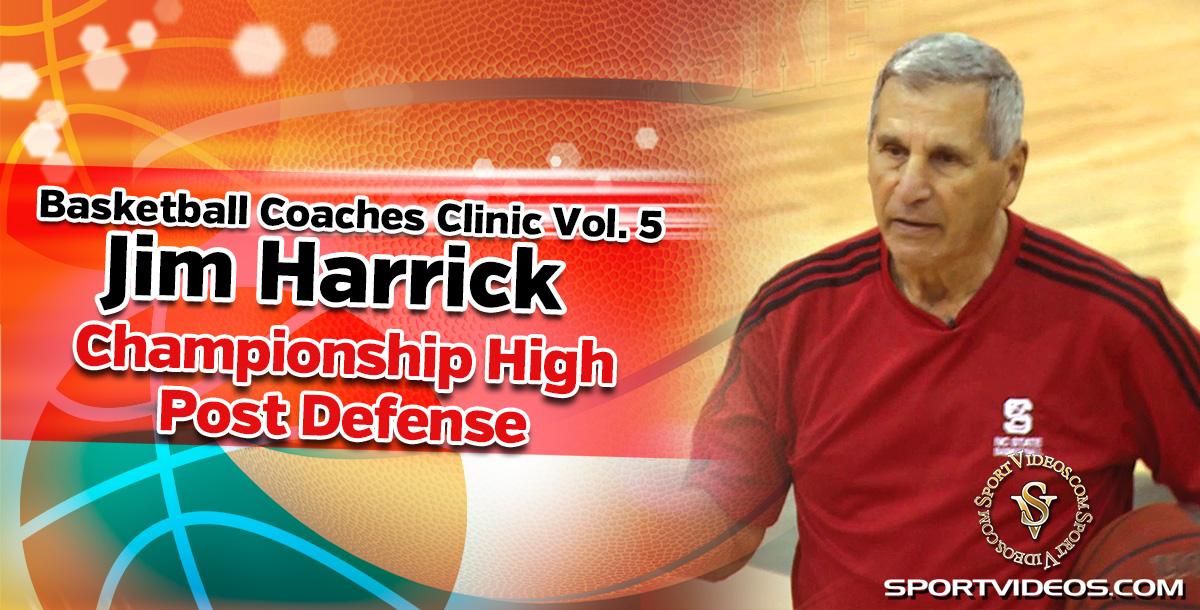 Basketball Coaches Clinic, Vol. 5 - The High Post Offense featuring Coach Jim Harrick Basketball Coaches Clinic, Vol. 5 - The High Post Offense featuring Coach Jim Harrick