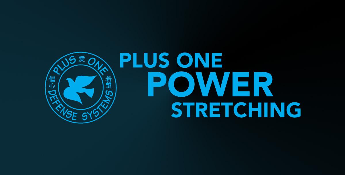 Plus One Power Stretching (P.O.P.S.) Plus One Power Stretching (P.O.P.S.)
