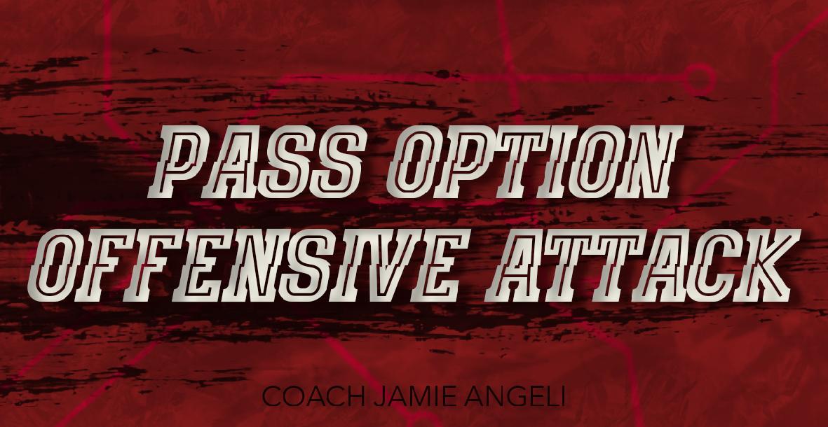 Pass Option Offensive Attack Pass Option Offensive Attack