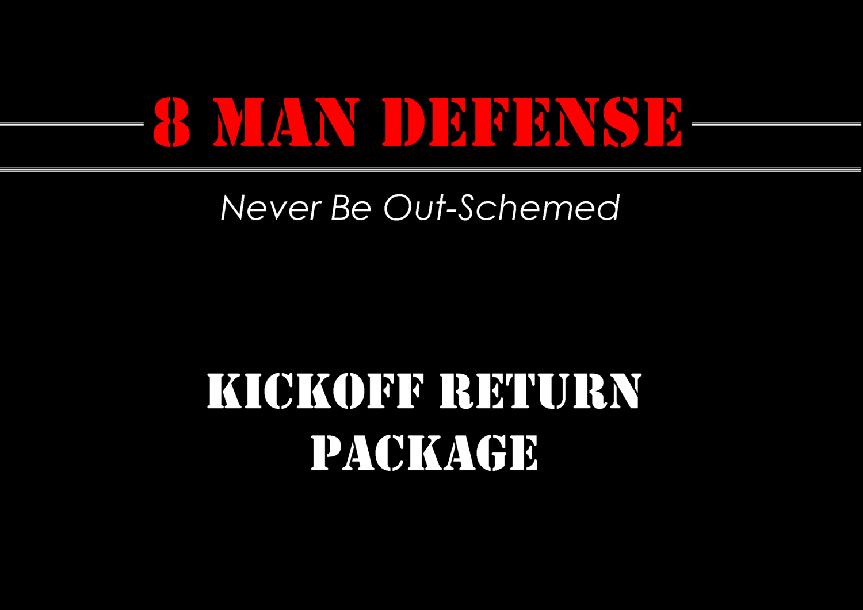8 Man Football Kickoff Return Package 8 Man Football Kickoff Return Package