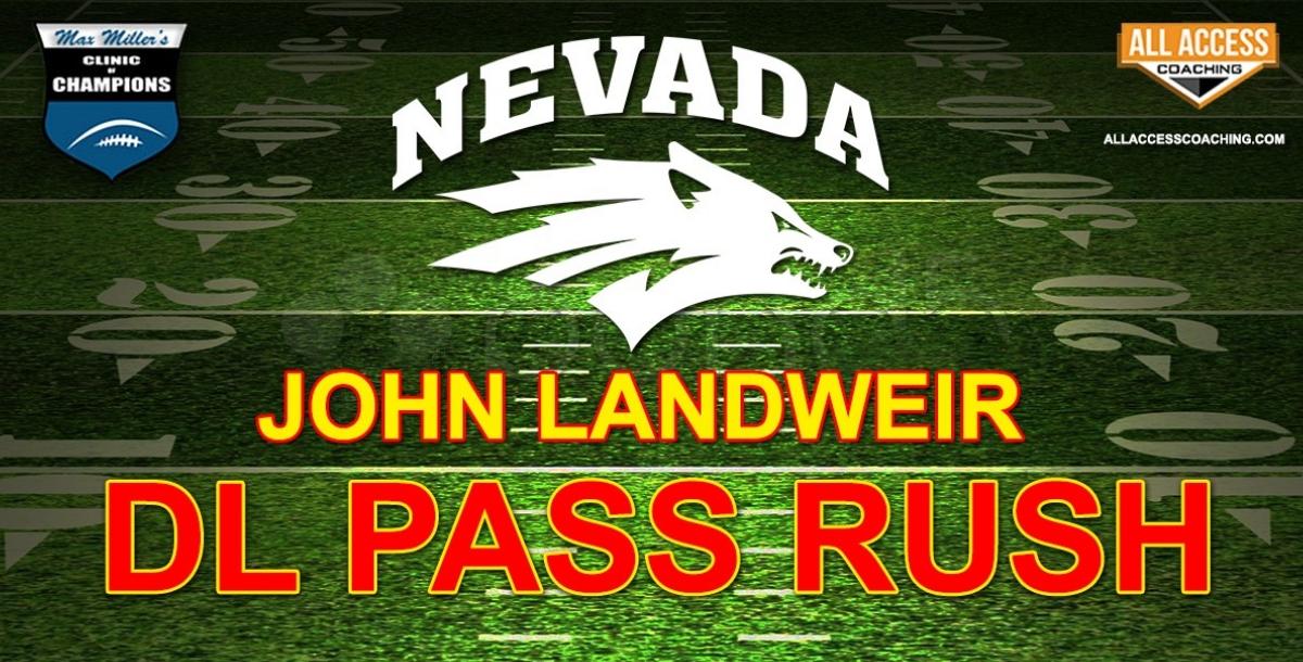 DEFENSIVE LINE PASS RUSH FUNDAMENTALS - Nevada DEFENSIVE LINE PASS RUSH FUNDAMENTALS - Nevada