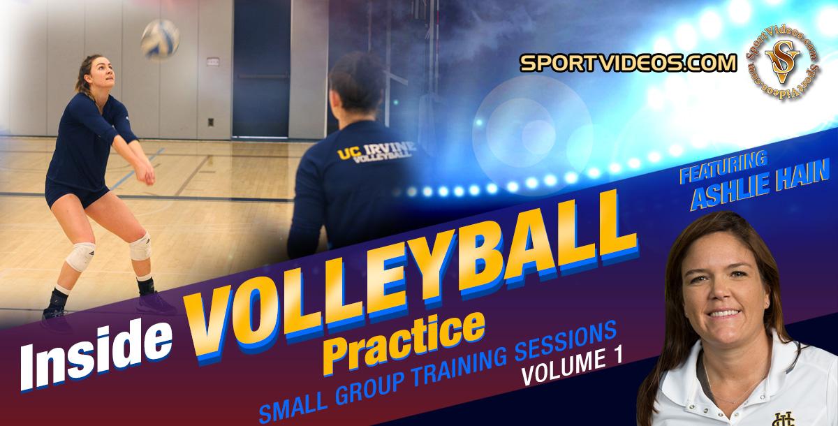 Inside Volleyball Practice Vol. 1 featuring Coach Ashlie Hain Inside Volleyball Practice Vol. 1 featuring Coach Ashlie Hain