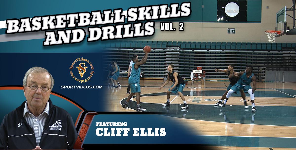 Basketball Skills and Drills Vol. 2 featuring Coach Cliff Ellis Basketball Skills and Drills Vol. 2 featuring Coach Cliff Ellis