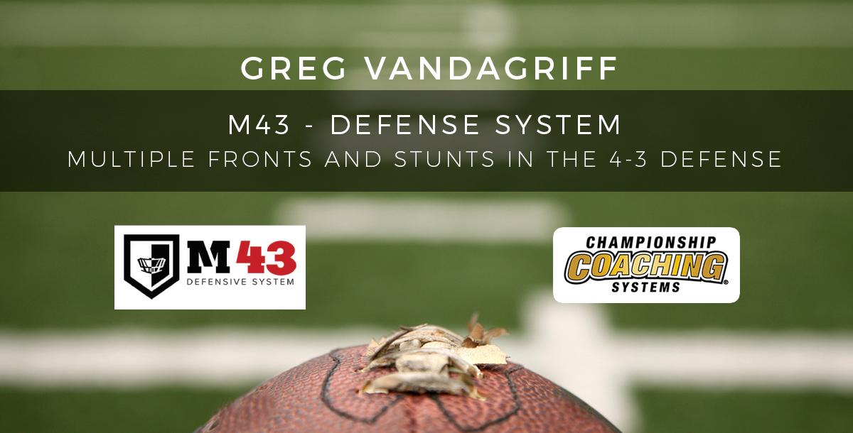 Multiple Fronts and Stunts in the 4-3 Defense Multiple Fronts and Stunts in the 4-3 Defense