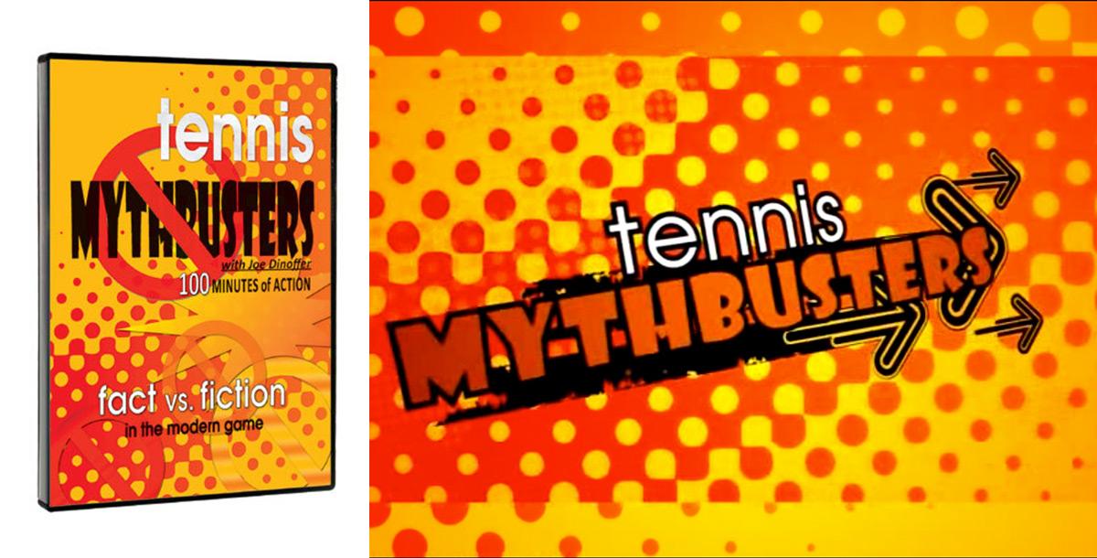 Tennis MythBusters Tennis MythBusters