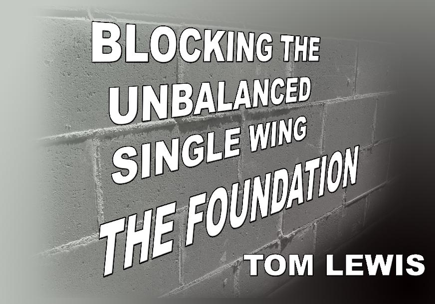 Shortpunter Unbalanced Single Wing Blocking Basics Shortpunter Unbalanced Single Wing Blocking Basics