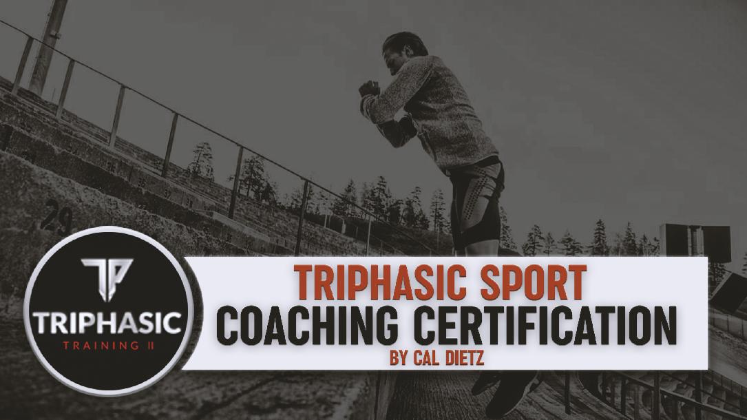 Triphasic Sport Specific Coaches Certification Triphasic Sport Specific Coaches Certification