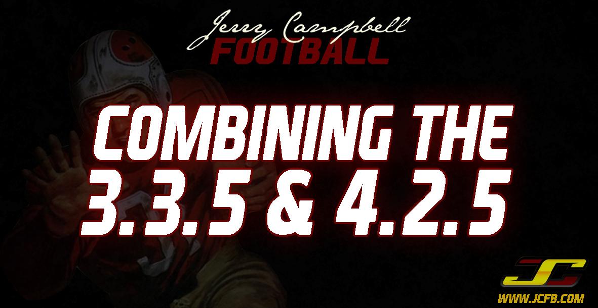 How to Combine the 4.2.5 with the 3.3.5 Defense How to Combine the 4.2.5 with the 3.3.5 Defense