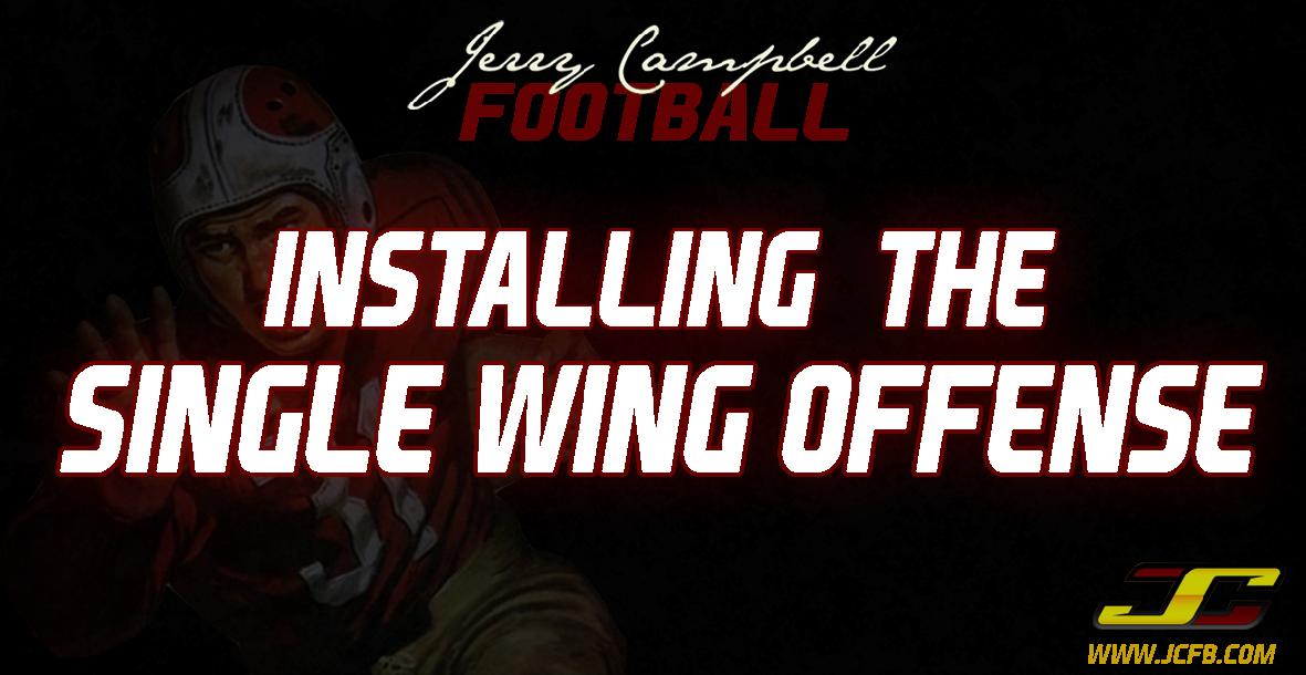 How to Install the Single Wing Offense