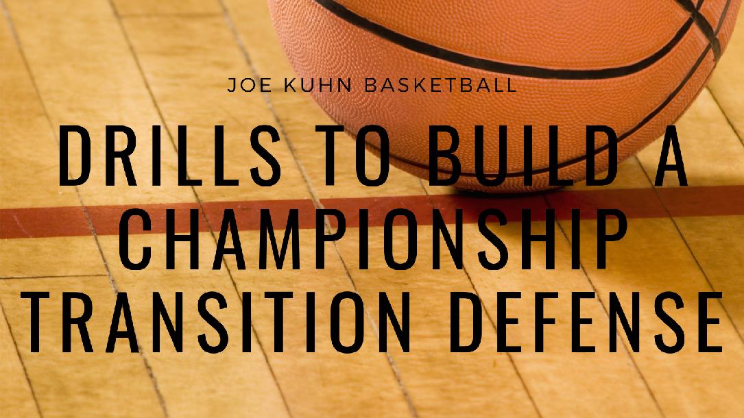 Drills to Build a Championship Transition Defense - (Video Course and Drill eBook) Drills to Build a Championship Transition Defense - (Video Course and Drill eBook)