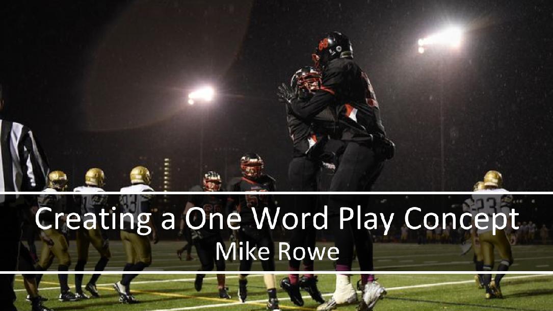 Creating a One Word Play Concept Creating a One Word Play Concept