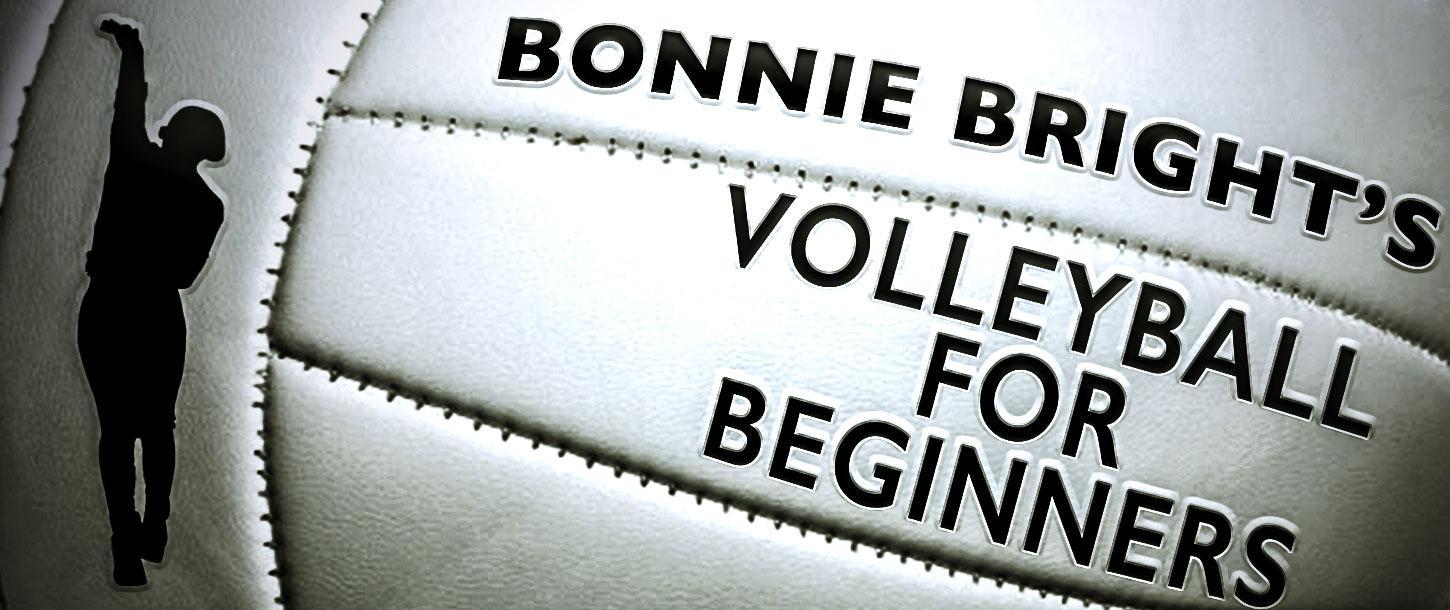 Volleyball for Beginners Volleyball for Beginners