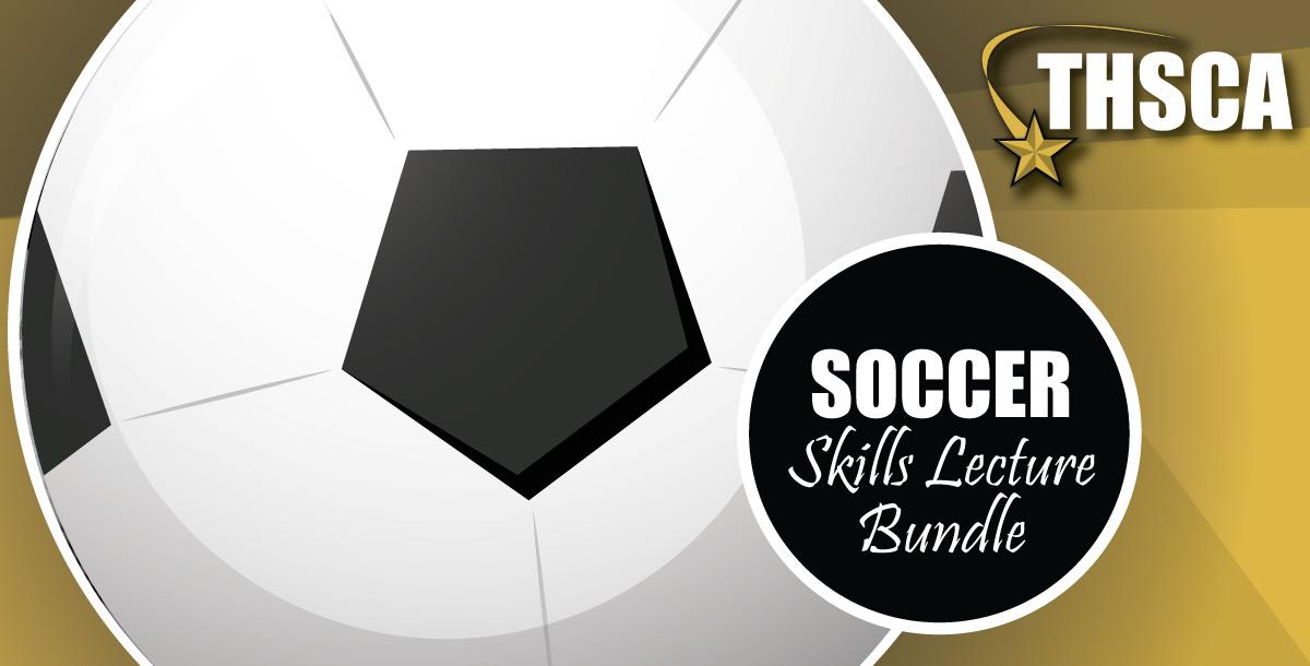 2019 THSCA Coaching Lectures - Soccer 2019 THSCA Coaching Lectures - Soccer