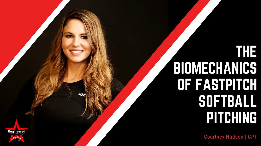 The Biomechanics of Fastpitch Pitching The Biomechanics of Fastpitch Pitching