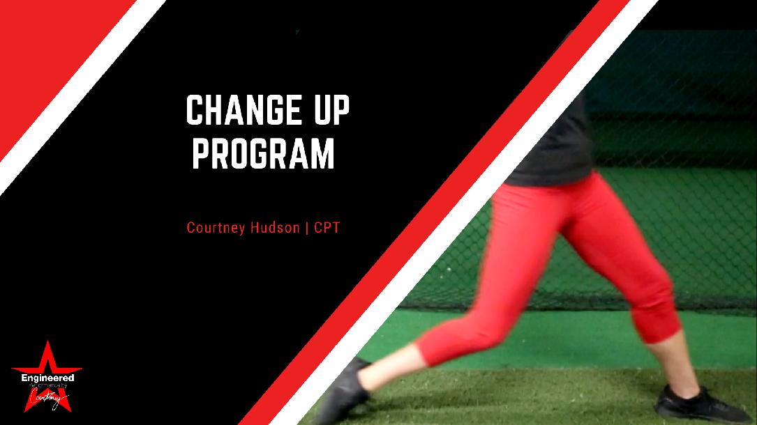 Change Up Program Change Up Program