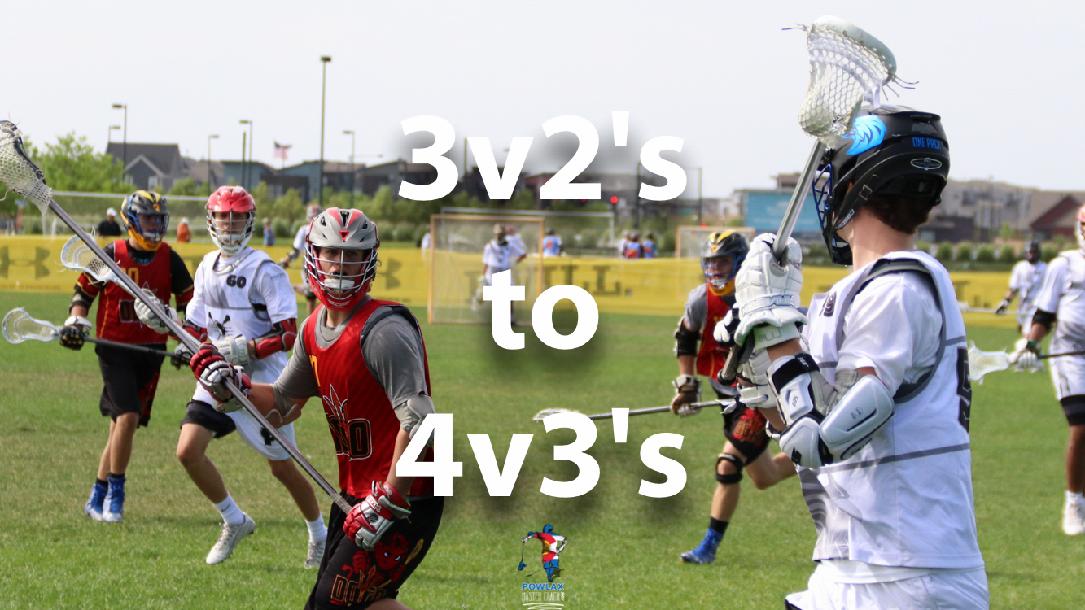3v2`s to 4v3`s | Lacrosse | POWLAX 3v2`s to 4v3`s | Lacrosse | POWLAX