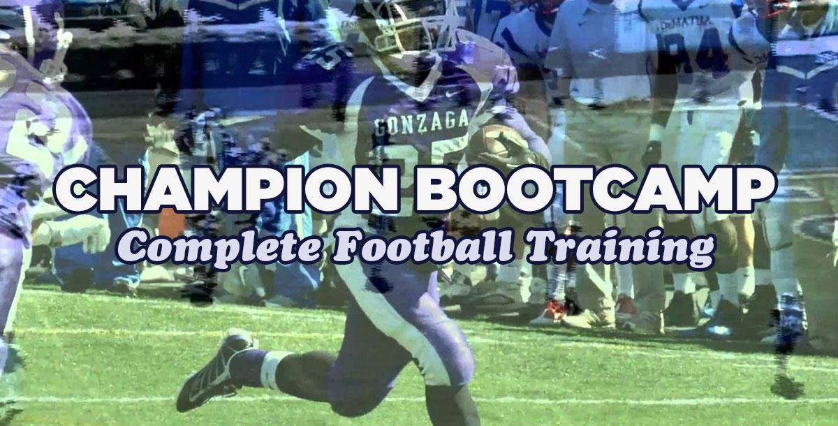Champion Bootcamp: The Complete Football Training Guide Champion Bootcamp: The Complete Football Training Guide